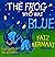 The Frog Who Was Blue