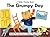 The Grumpy Day: Based on the Lord's Prayer (Teddy Horsley Books)