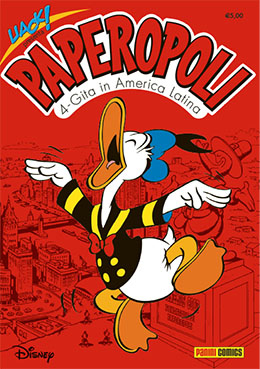 Uack! n. 27 presenta Paperopoli: 4 - Gita in America Latina