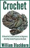 Crochet: 30 Beaut...