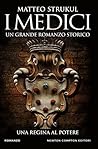I Medici: Una regina al potere I Medici: Una regina al potere