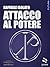 Attacco al potere (La saga di Perfetti e Imperfetti, #1)