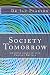 Society Tomorrow: Growing o...
