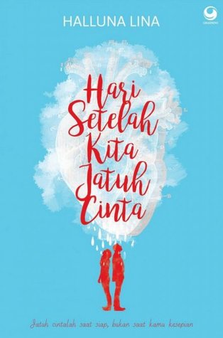 Hari Setelah Kita Jatuh Cinta