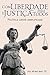 Com liberdade & justiça para todos: Política cristã simplificada (Portuguese Edition)