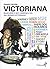 Victoriana. Maschere e miti, demoni e dèi del mondo vittoriano
