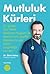 Mutluluk Kürleri by Ümit Aktaş