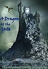 A Dragon at the Gate