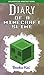 Diary of a Minecraft Slime (An Unofficial Minecraft Book) (Minecraft Diary Books and Wimpy Zombie Tales For Kids Book 39)