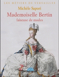Rose Bertin, couturière de Marie-Antoinette (Unknown Binding)