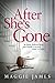 After She's Gone by Maggie   James