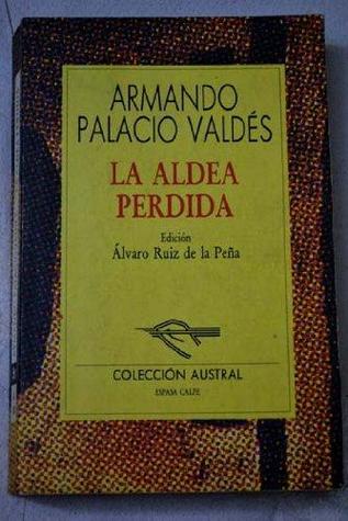 La aldea perdida (Paperback)