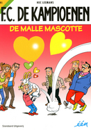 De malle Mascotte (F.C. De Kampioenen #91)