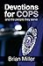 Devotions for Cops and the ...