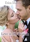 Love is My Reason