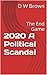 2020 A Political Scandal: T...