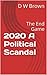 2020 A Political Scandal by D.W. Brown