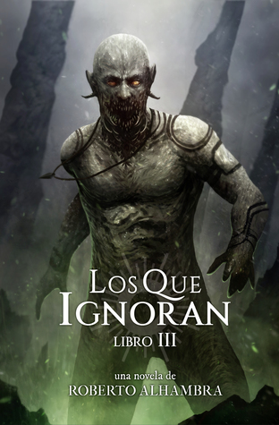 Portada de Los Que Ignoran 3: La Reina de Guinakia, de Roberto Alhambra