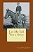 Let Me Tell You a Story: How One Rancher Defied All Odds During the Depression (Southwest History & Country Living)