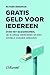 Gratis geld voor iedereen by Rutger Bregman