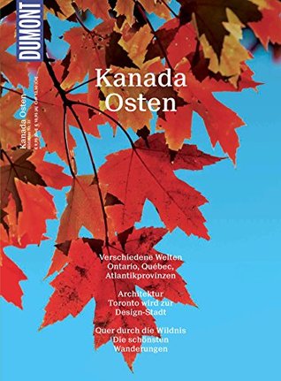 DuMont Bildatlas Kanada Osten: Verschiedene Welten (DuMont BILDATLAS E-Book) (German Edition)