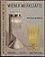 Wiener Werkstätte, Avantgarde - Art déco - Industrial Design