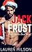 Jack Frost (Hometown Bad Boys #1)