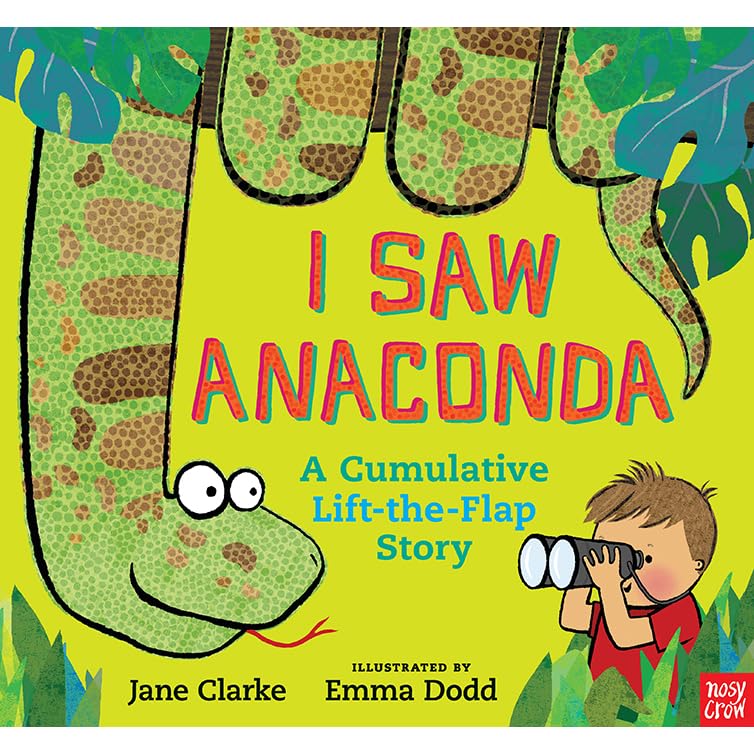 I Saw Anaconda By Jane Clarke