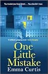 One Little Mistake by Emma Curtis