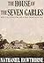 The House of the Seven Gables [With 12 Illustrations and a Free Online Audio File]
