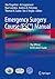 Emergency Surgery Course (ESC®) Manual by Abe Fingerhut