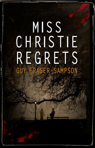 Miss Christie Regrets (Hampstead Murders #2)