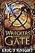 Wreckers Gate (Immortality ...