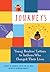 Journeys: Young Readers' Letters to Authors Who Changed Their Lives: Library of Congress Center for the Book