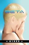Book cover for Beta (Wired, #2)