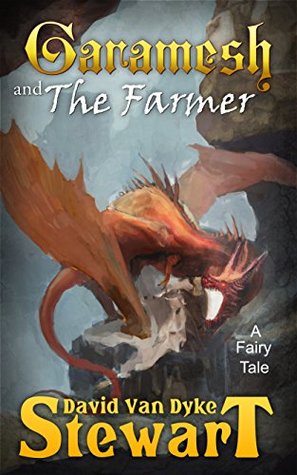 Garamesh and the Farmer: A Fairy Tale (Eternal Dream Legends)