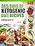 365 Days of Ketogenic Diet ...