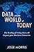 Data and the World of Today...