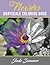 Flowers Grayscale Coloring Book: An Adult Coloring Book with 50 Beautiful Photos of Flowers for Beginner, Intermediate, and Expert Colorists