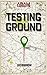 Testing Ground     (The APE...