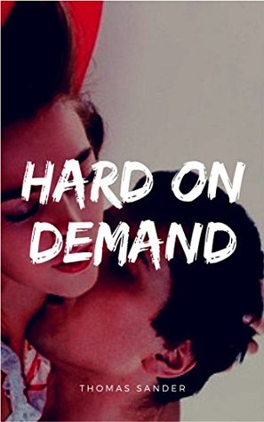 Hard On Demand : - Erectile dysfunction - Sex Books For Men (Provide diet, the amino acids, proteins and enzymes, sex position, sex guide for men, sex guide for couples)