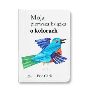 Moja pierwsza książka o kolorach (Polish Edition)