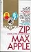 Zip by Max Apple