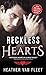 Reckless Hearts (Reckless Hearts, #1)