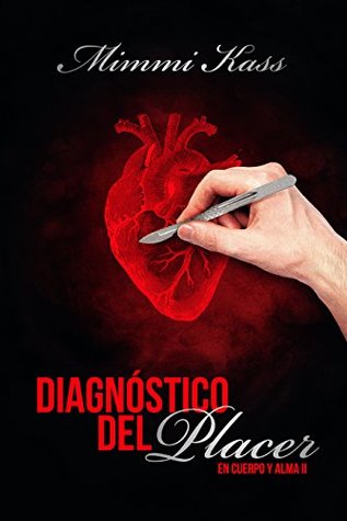 Portada de Diagnóstico del placer, de Mimmi Kass