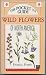 The Pocket Guide to Wild Fl...