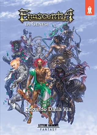 Enascentia. La Genesi (Italian Edition)