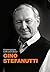 Conversations, with and about Gino Stefanutti