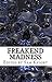 Freakend Madness: A Charity Anthology