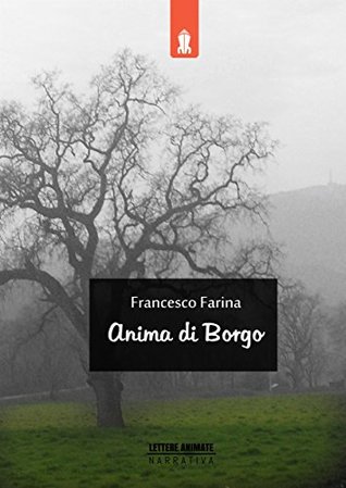 Anima di Borgo (Italian Edition)
